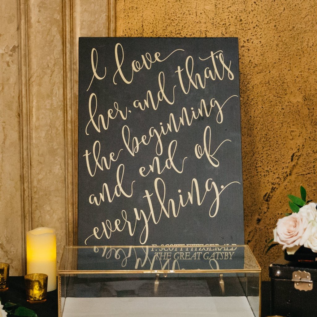Gatsby Quote Painted Sign - Wedding Decor Gifts