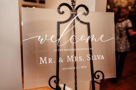 Wedding Welcome Sign Frosted Acrylic