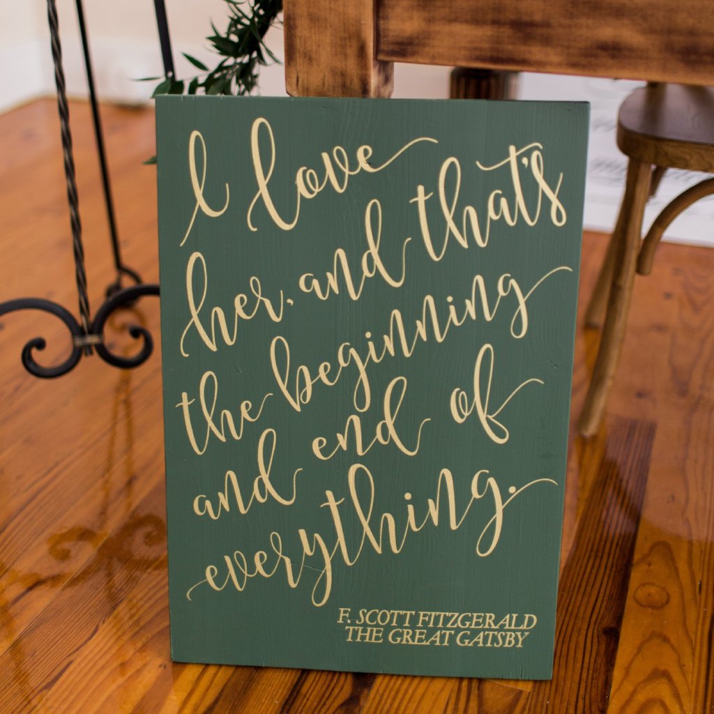 Gatsby Quote Painted Sign - Wedding Decor Gifts