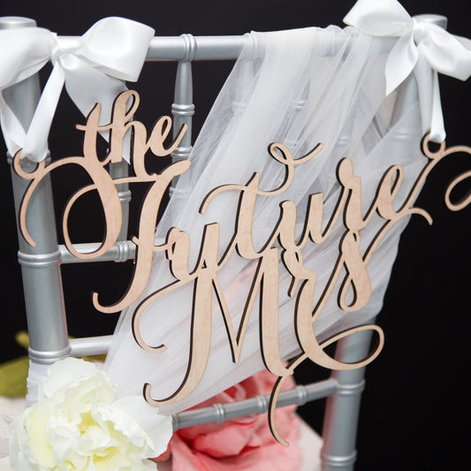 "The Future Mrs" Chair Sign - Wedding Decor Gifts